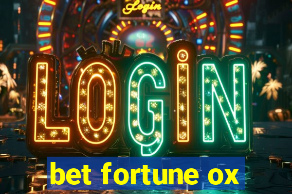 bet fortune ox
